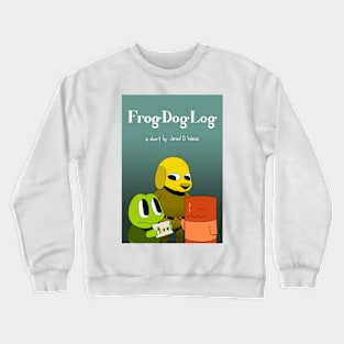 Frog Dog Log - Poster Crewneck Sweatshirt